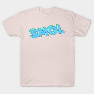 Smol T-Shirt